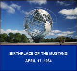 The Unisphere, Flushing Meadows, NY, Birthplace of the Mustang